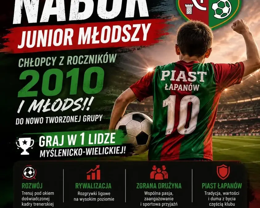 Piast Łapanów tworzy nową drużynę juniora młodszego – zaprasza chłopców z rocznika 2010 i młodszych