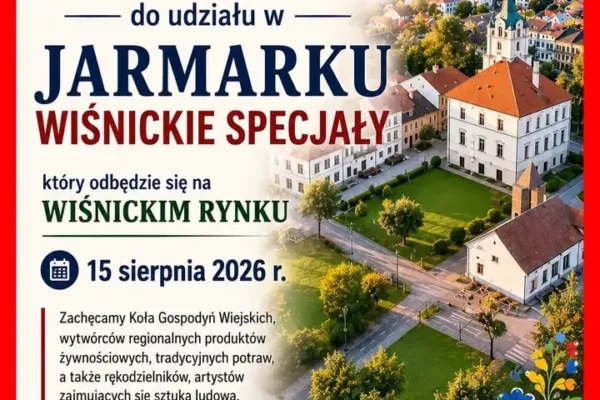 Jarmark „Wiśnickie Specjały” już 15 sierpnia – święto smaków i tradycji