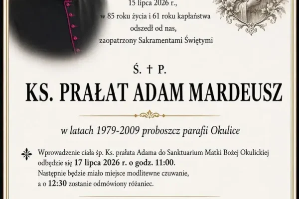 Zmarł ks. prałat Adam Mardeusz, wieloletni proboszcz parafii Okulice