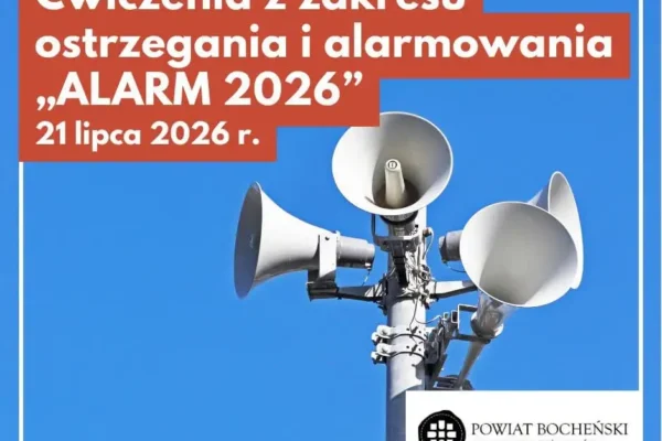 Ćwiczenia alarmowe „ALARM 2026” w powiecie bocheńskim – zawyją syreny