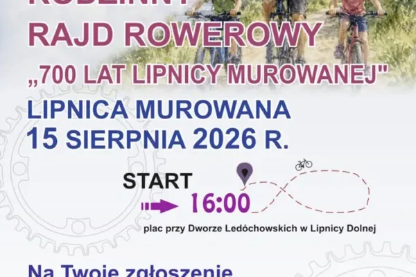 IV Rodzinny Rajd Rowerowy z okazji 700-lecia Lipnicy Murowanej