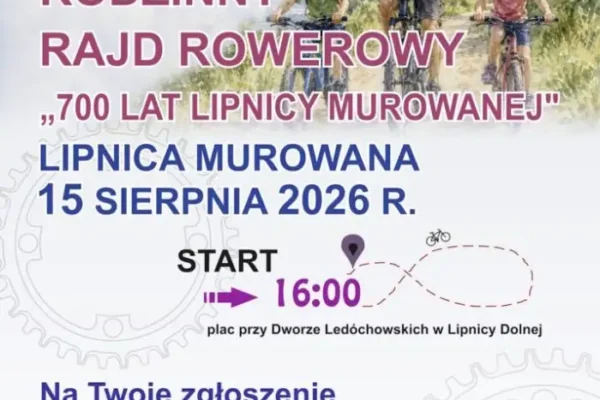 IV Rodzinny Rajd Rowerowy z okazji 700-lecia Lipnicy Murowanej