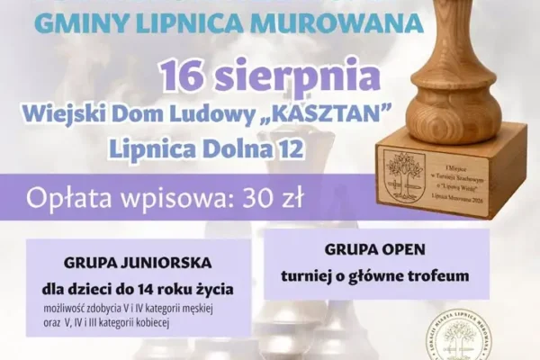 Turniej szachowy o „Lipową Wieżę” w Lipnicy Dolnej – zapisy trwają!