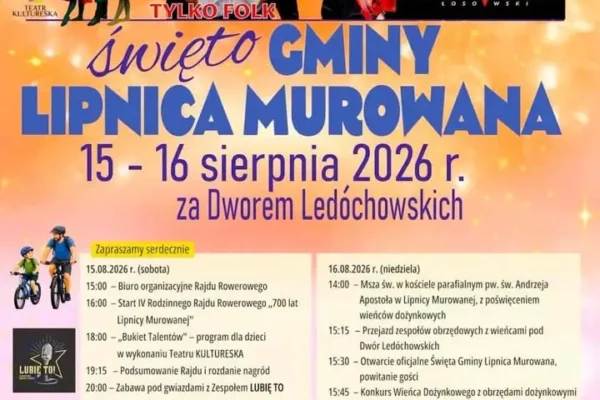 Święto Gminy Lipnica Murowana 2026: Dwa dni pełne atrakcji, koncertów i dożynek