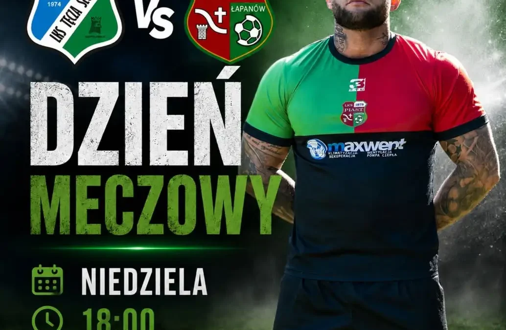 Dziś mecz Tęcza Słomiróg – Piast Łapanów. Zapraszamy na stadion i do relacji live