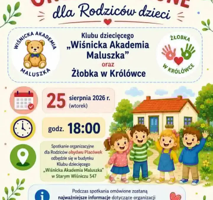 Spotkanie organizacyjne dla rodziców w Starym Wiśniczu – 25 sierpnia