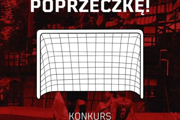 Konkurs na stadionie BKS Bochnia – traf w poprzeczkę i wygraj nagrody
