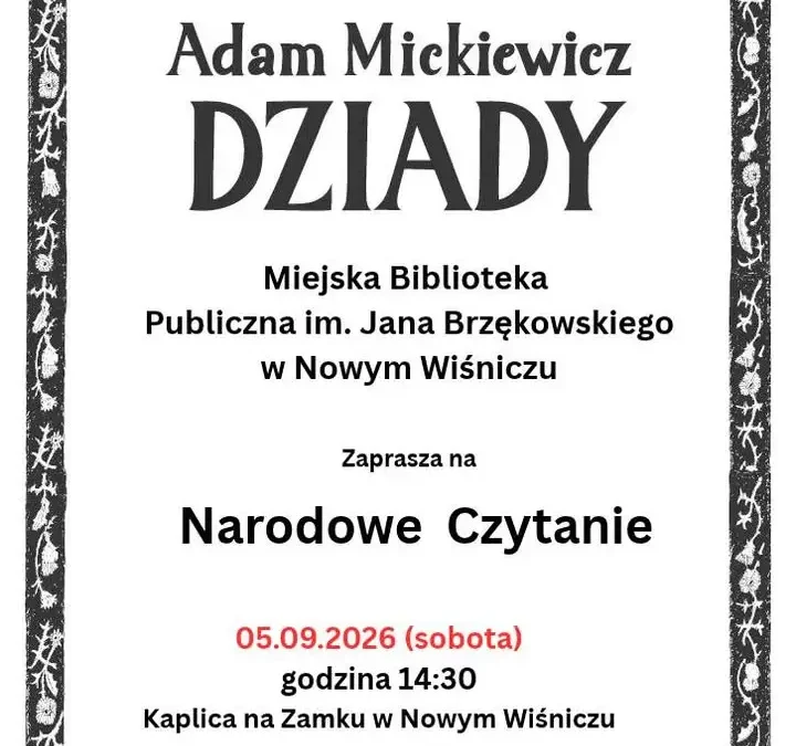 Narodowe Czytanie „Dziadów” w kaplicy Zamku w Nowym Wiśniczu