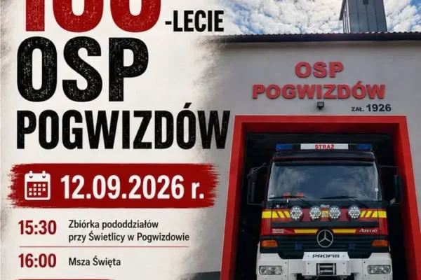 100-lecie OSP Pogwizdów – wielkie święto strażaków i całej społeczności