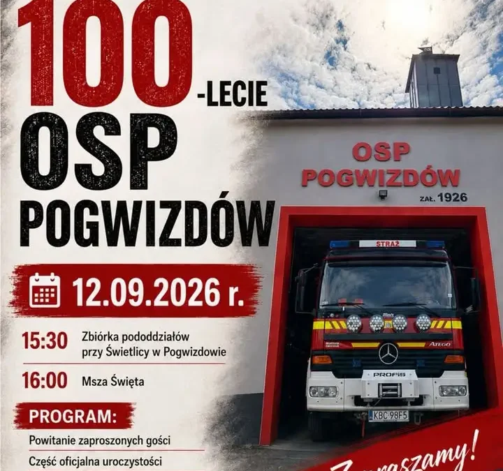 100-lecie OSP Pogwizdów – wielkie święto strażaków i całej społeczności