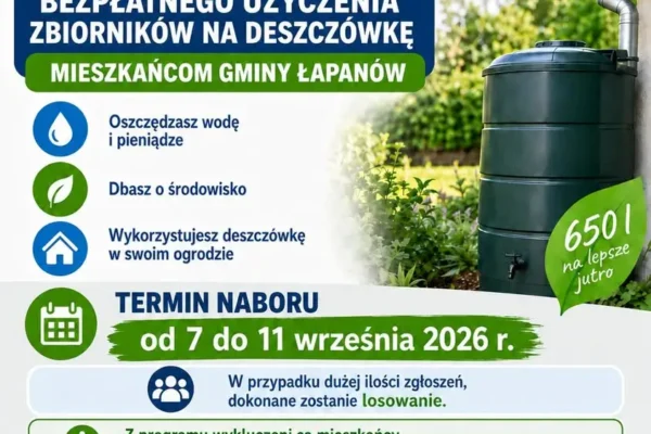 Gmina Łapanów rozdaje zbiorniki na deszczówkę – nabór wniosków do 11 września
