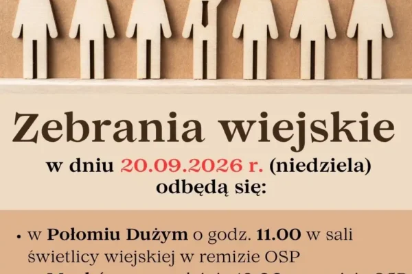 Zebrania wiejskie w Połomiu Dużym i Muchówce – 20 września 2026