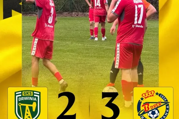 GKS Drwinia przegrywa z Borkowianką 2:3. Pierwsza porażka po serii zwycięstw