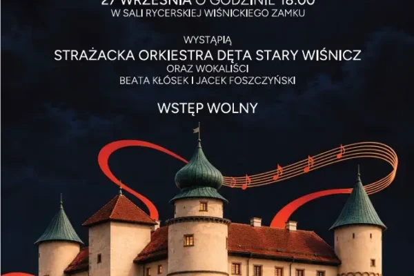 Koncert „Orkiestrowe Brzmienie w Zamku” w Nowym Wiśniczu – 27 września