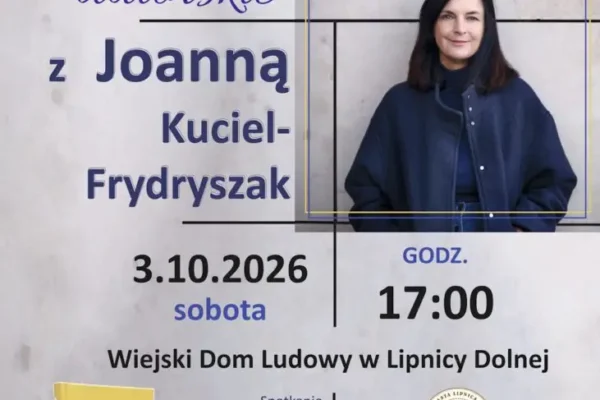 Spotkanie z Joanną Kuciel-Frydryszak w Lipnicy Dolnej – historie naszych babek