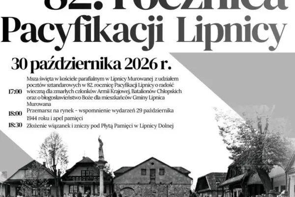 82. rocznica pacyfikacji Lipnicy Murowanej – uroczystości upamiętniające